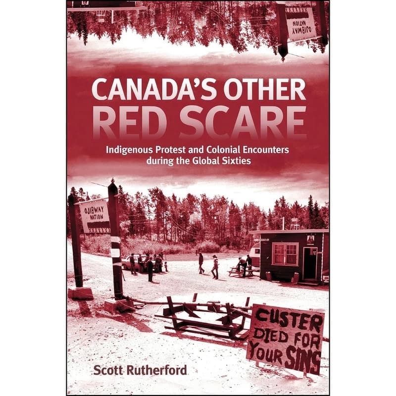 کتاب Canada's Other Red Scare اثر Scott Rutherford انتشارات McGill-Queen's University Press