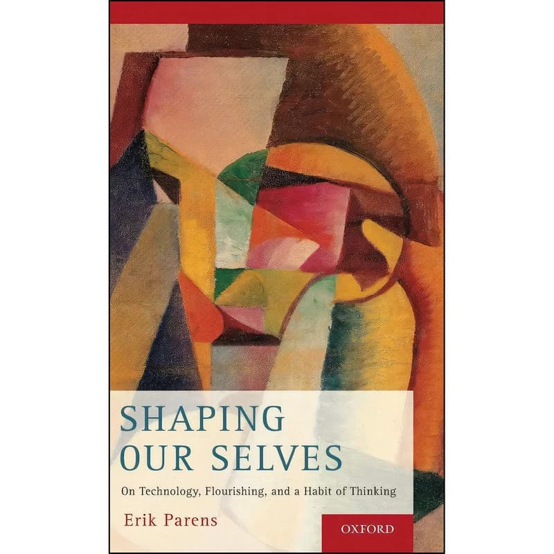 کتاب Shaping Our Selves اثر Erik Parens انتشارات Oxford University Press