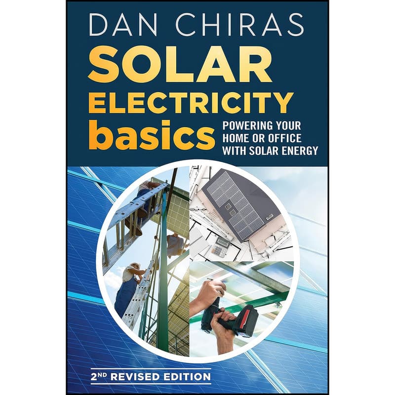 کتاب Solar Electricity Basics - Revised and Updated 2nd Edition اثر Dan Chiras انتشارات New Society Publishers