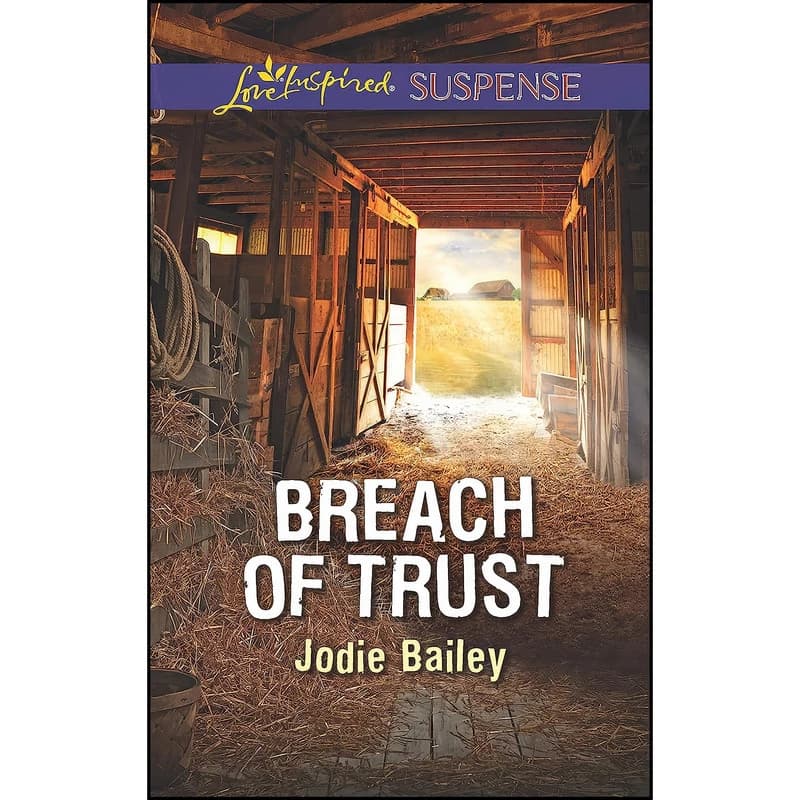 کتاب Breach of Trust اثر Jodie Bailey انتشارات Love Inspired Suspense