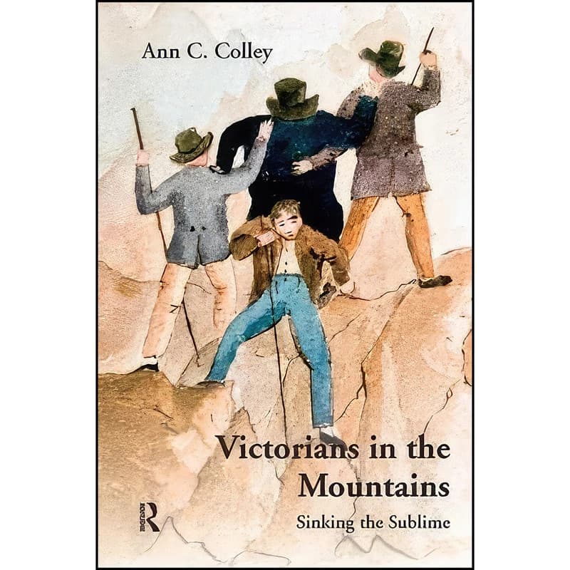 کتاب Victorians in the Mountains اثر Ann C. Colley انتشارات تازه ها