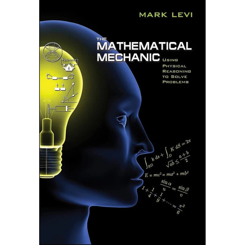 کتاب The Mathematical Mechanic اثر Mark Levi انتشارات Princeton University Press