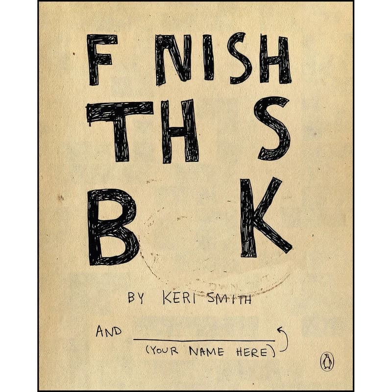 کتاب Finish This Book اثر Keri Smith انتشارات Penguin Books