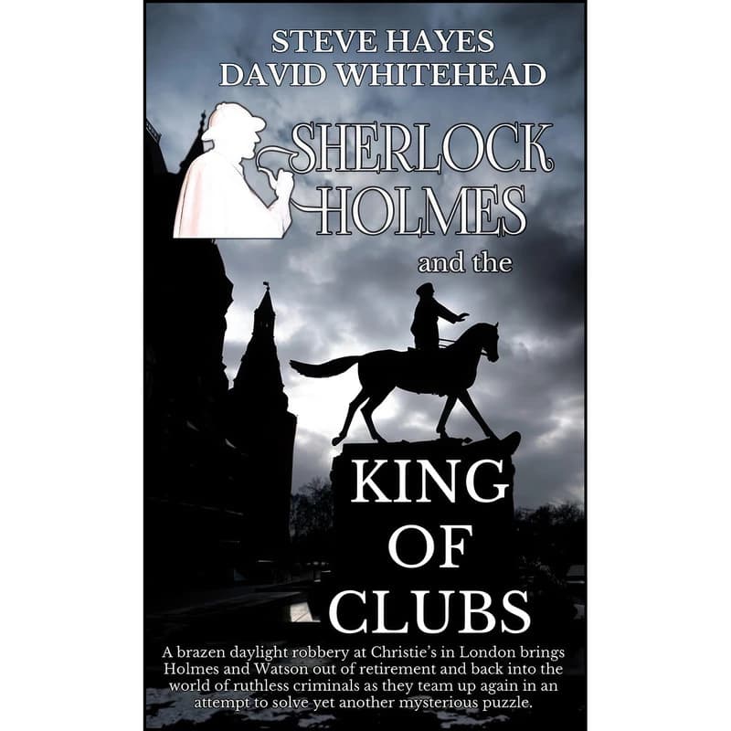 کتاب Sherlock Holmes and the King of Clubs اثر Steve Hayes and David Whitehead انتشارات تازه ها
