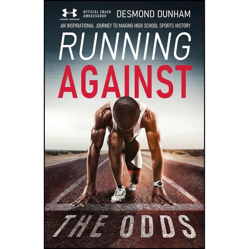 کتاب Running Against The Odds اثر Desmond Dunham انتشارات تازه ها