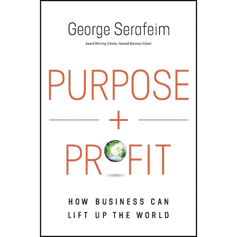 کتاب Purpose and Profit اثر George Serafeim انتشارات HarperCollins Leadership