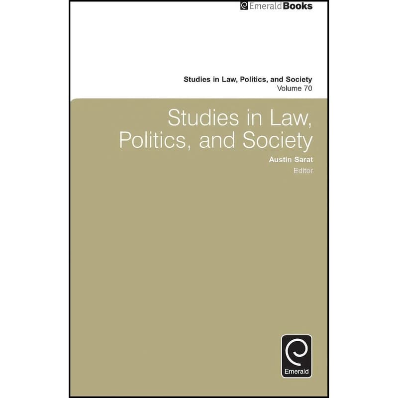کتاب Studies in Law, Politics, and Society اثر Austin Sarat انتشارات Emerald Publishing Limited