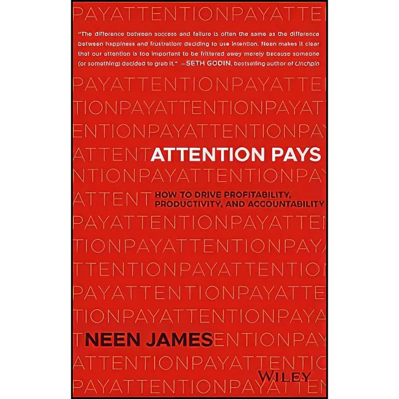کتاب Attention Pays اثر Neen James انتشارات Wiley