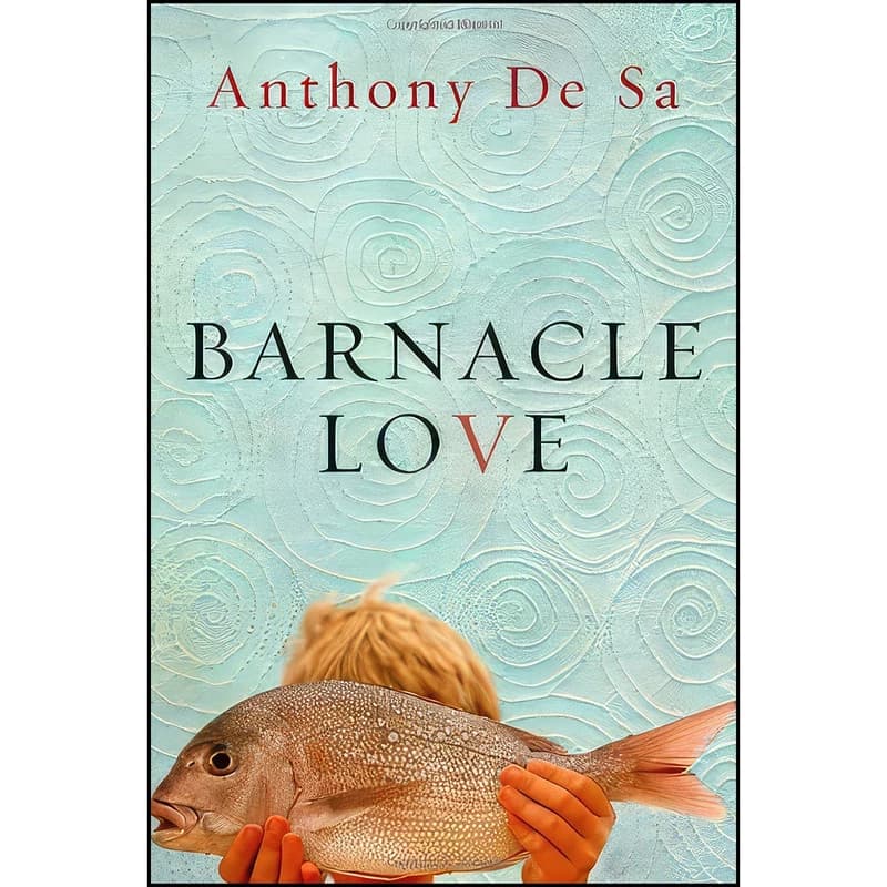 کتاب Barnacle Love اثر Anthony De Sa انتشارات Doubleday Canada