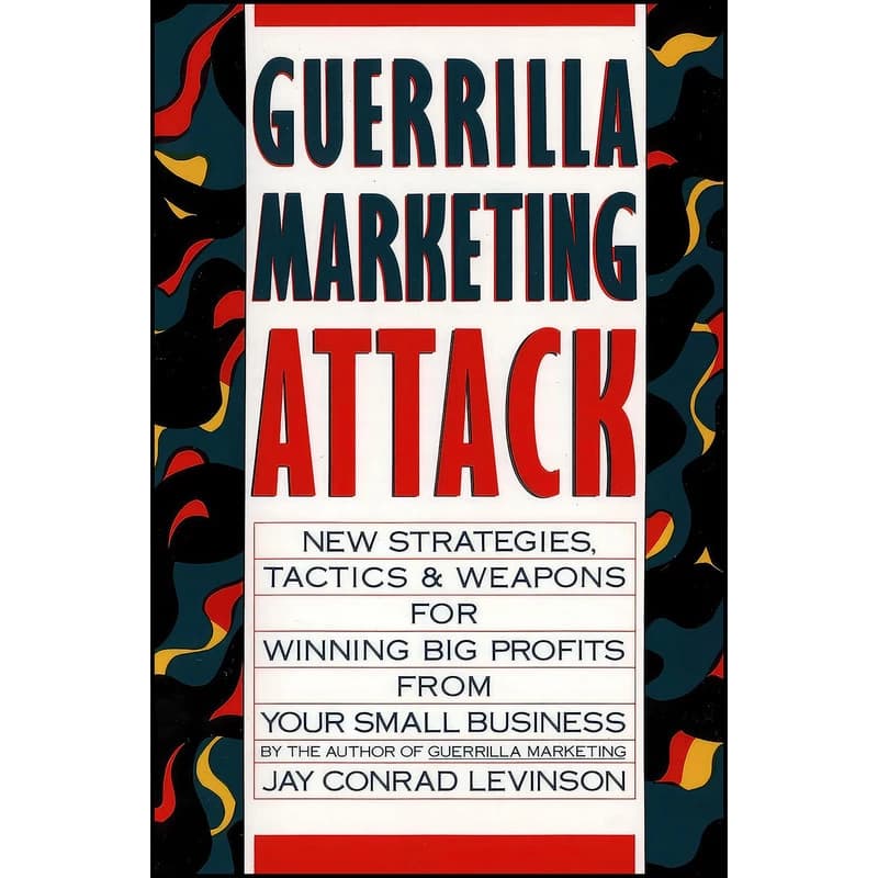 کتاب Guerrilla Marketing Attack اثر Jay Conrad Levinson انتشارات Harper Business
