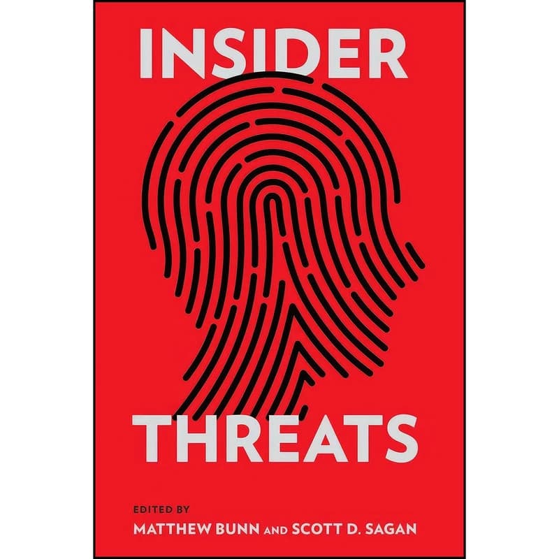 کتاب Insider Threats اثر Matthew Bunn and Scott D. Sagan انتشارات Cornell University Press