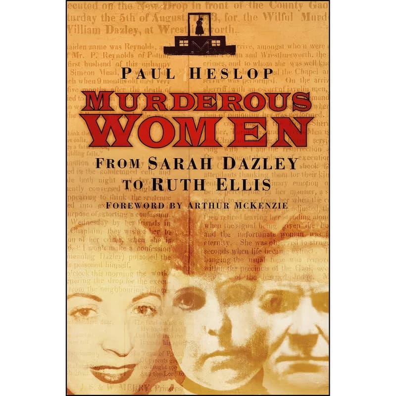 کتاب Murderous Women اثر Paul Heslop and Heslop انتشارات تازه ها