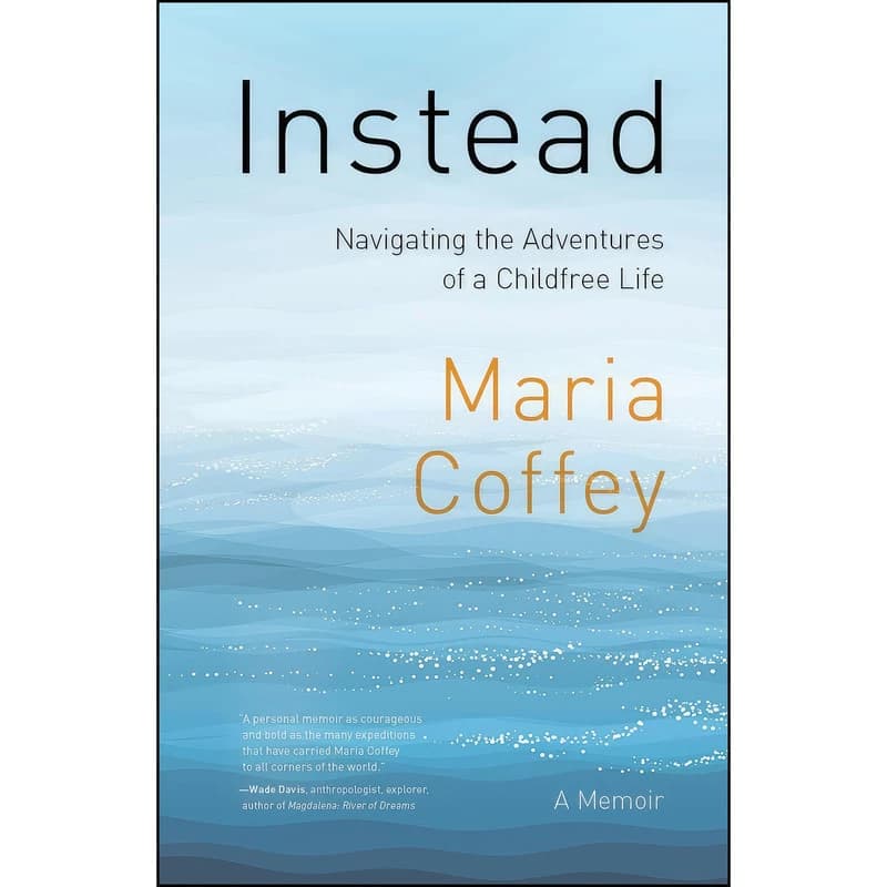 کتاب Instead اثر Maria Coffey انتشارات Rocky Mountain Books