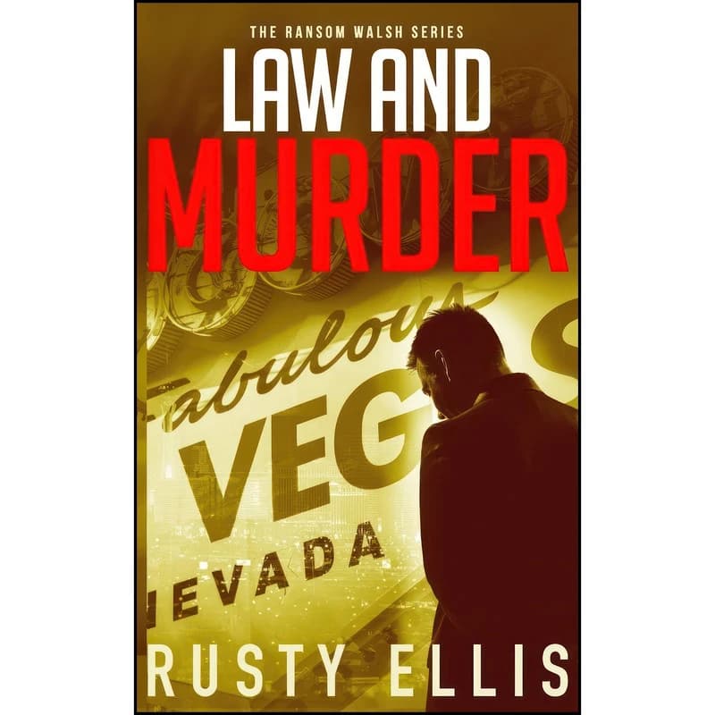 کتاب Law and Murder اثر Rusty Ellis انتشارات تازه ها
