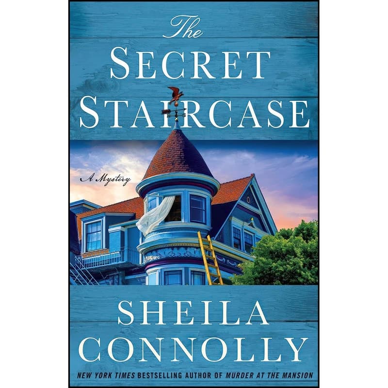کتاب The Secret Staircase اثر Sheila Connolly انتشارات Minotaur Books