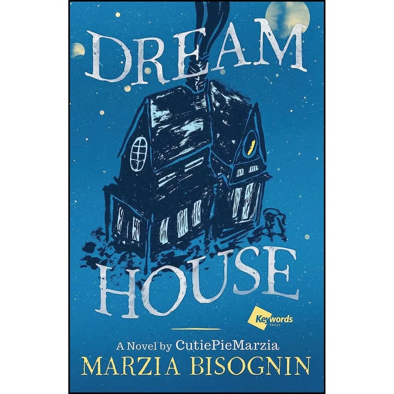 کتاب Dream House اثر Marzia Bisognin انتشارات Atria/Keywords Press