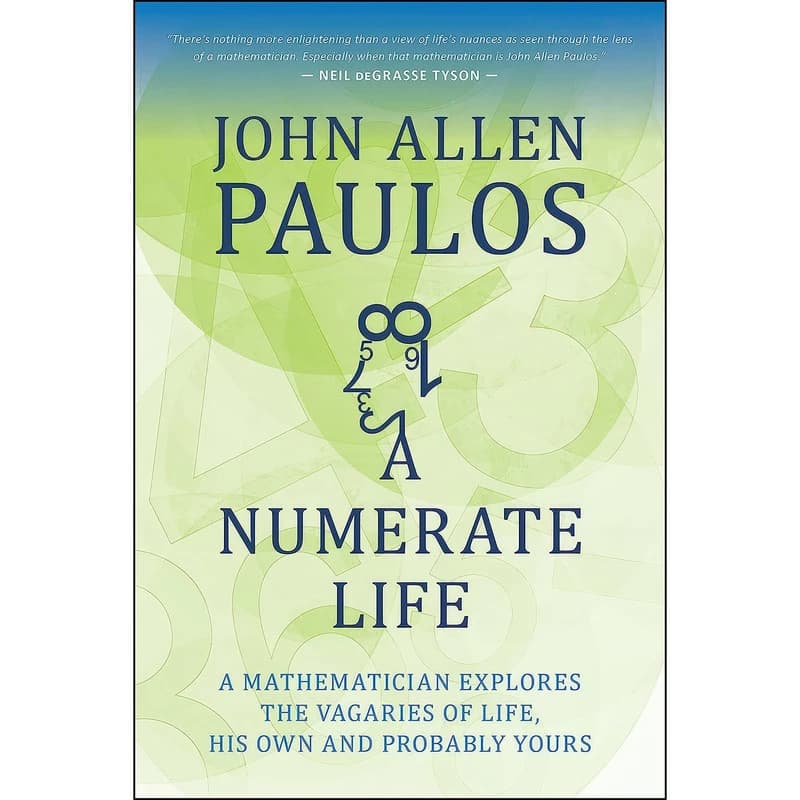 کتاب A Numerate Life اثر John Allen Paulos انتشارات Prometheus